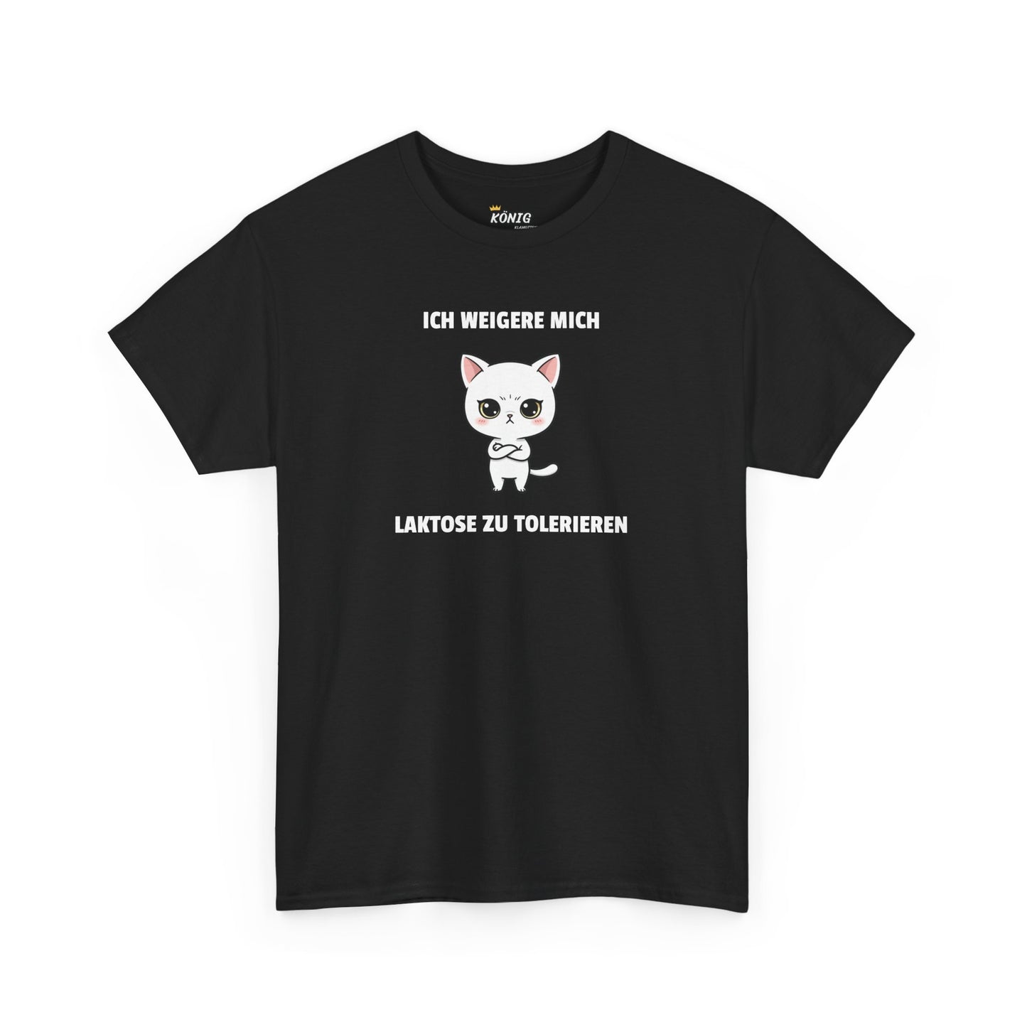 ICH WEIGERE MICH LAKTOSE ZU TOLERIEREN T-Shirt