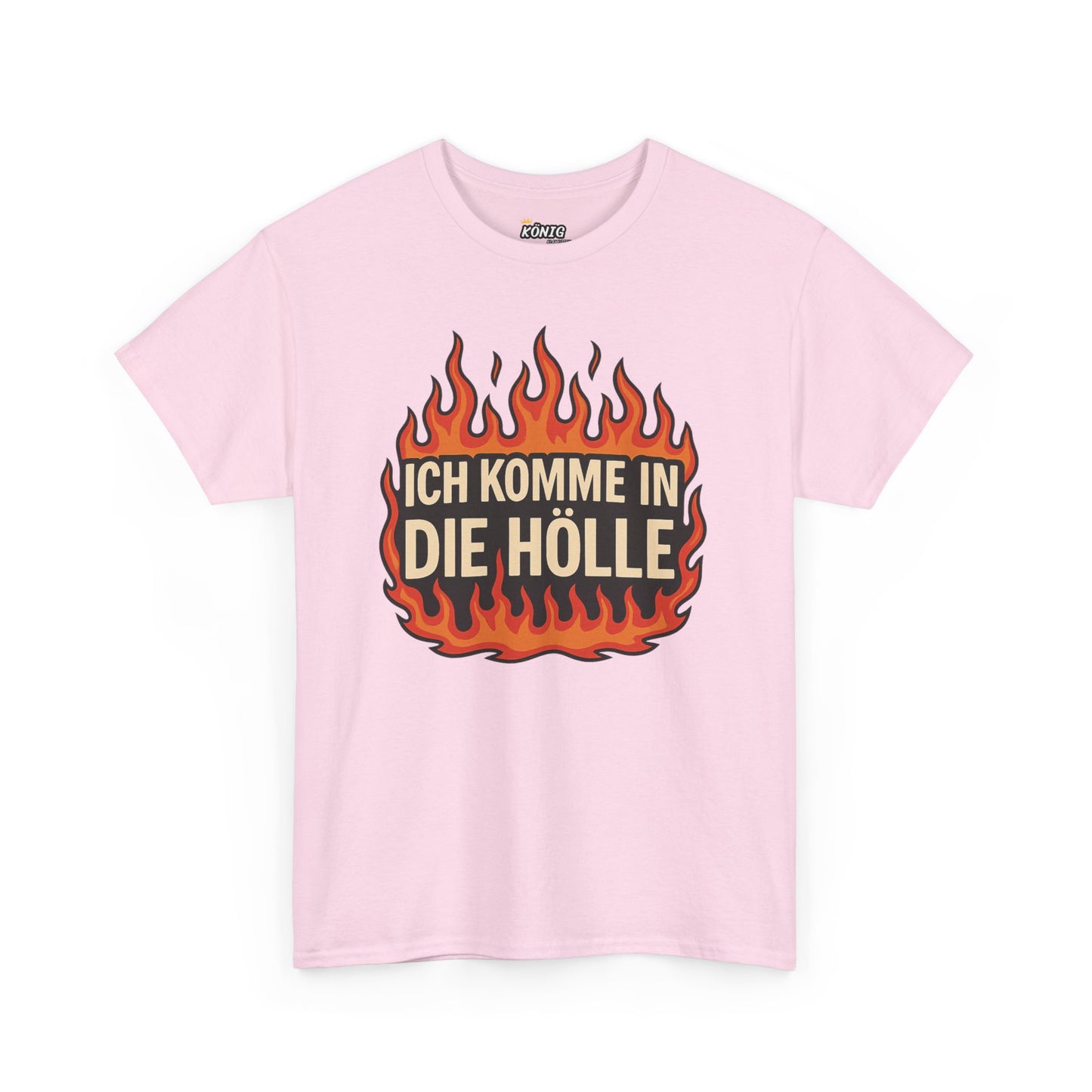 Ich komme in die Hölle T-Shirt