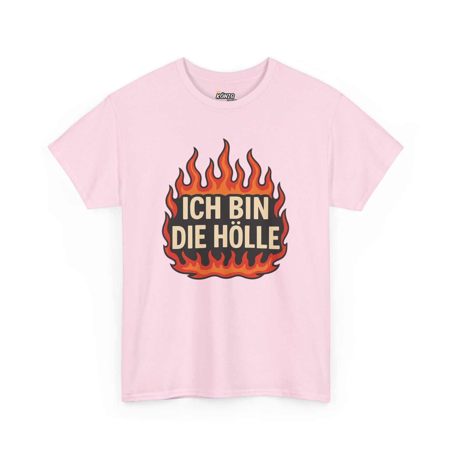 Ich bin die Hölle T-Shirt