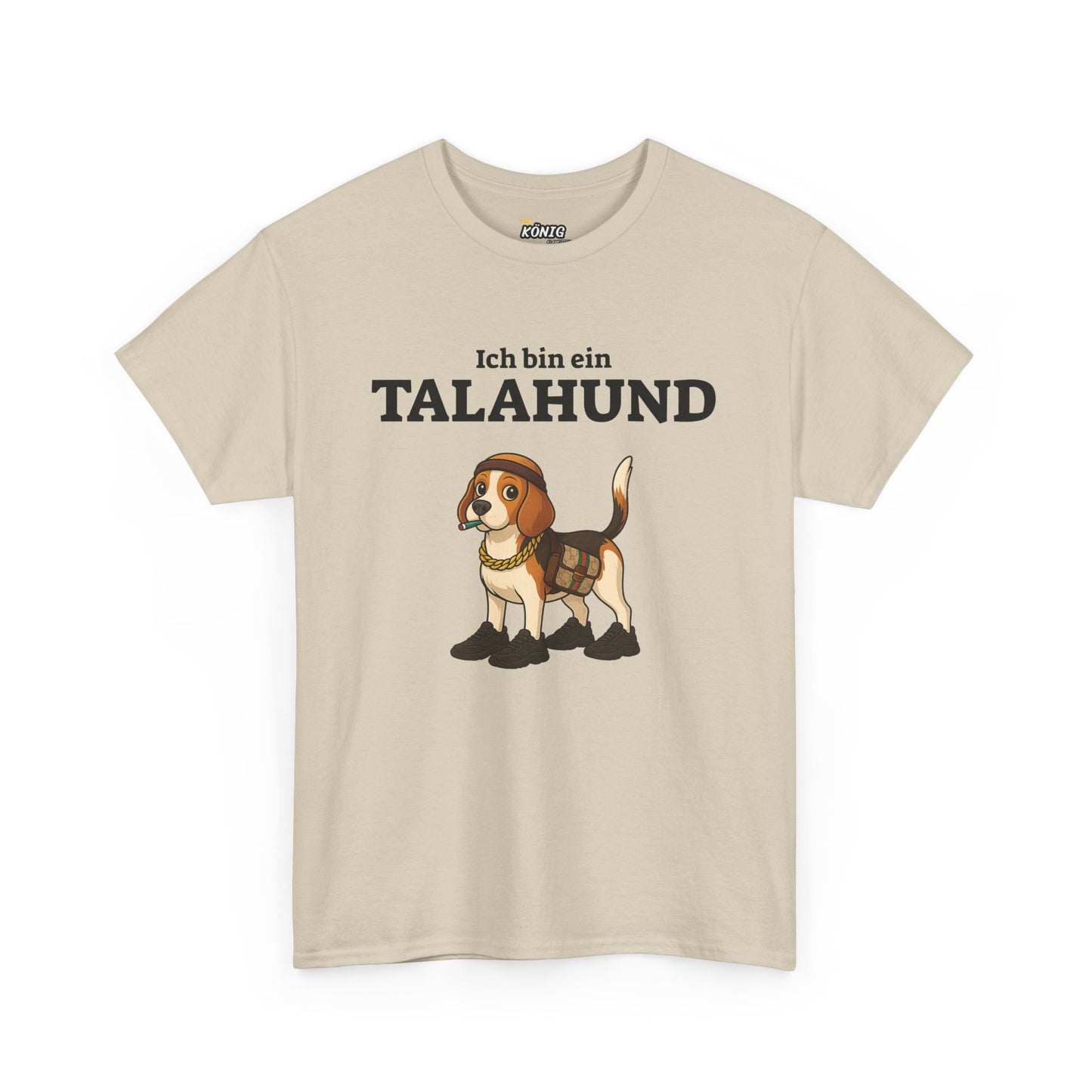 Ich bin ein TALAHUND T-Shirt
