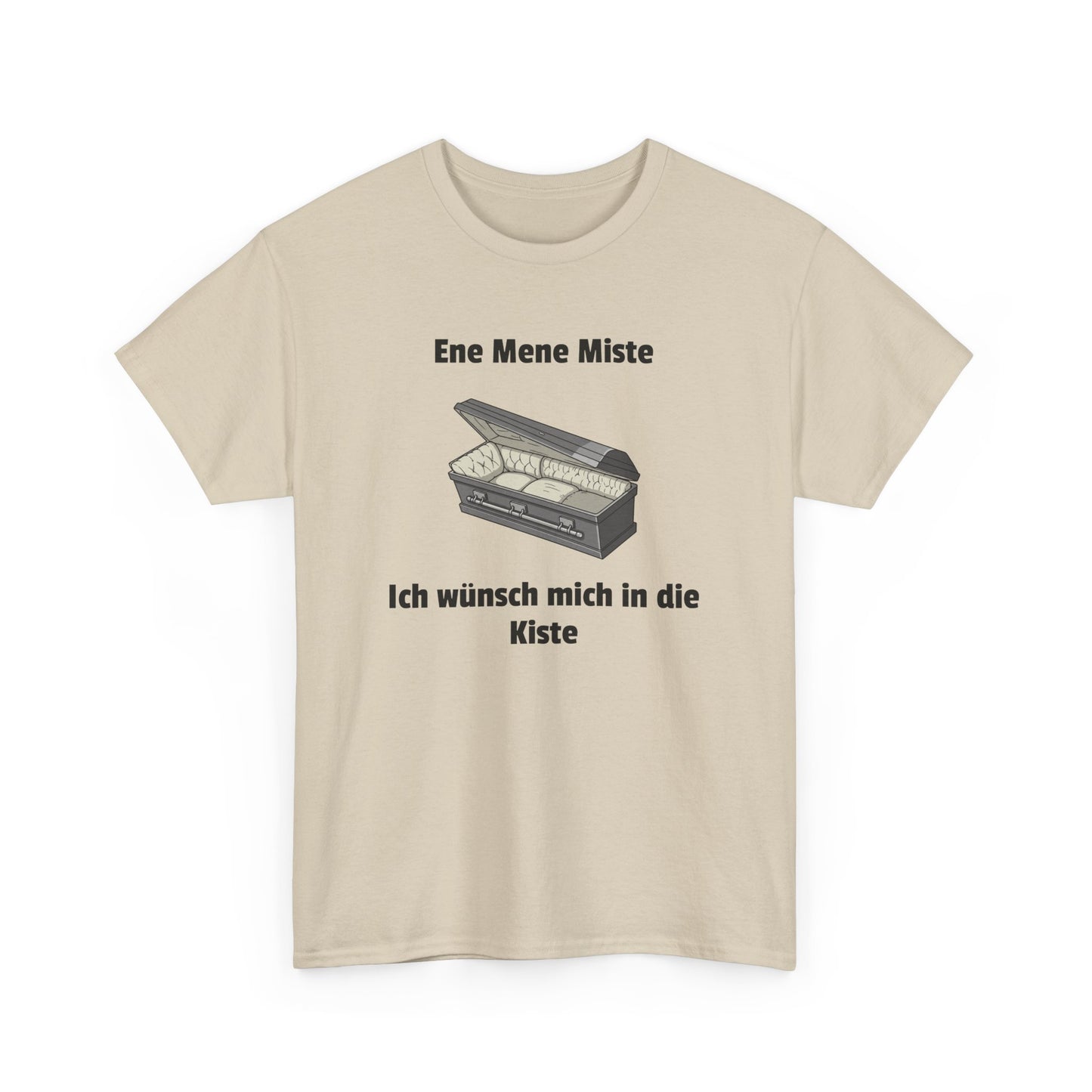 Ene Mene Miste T-Shirt