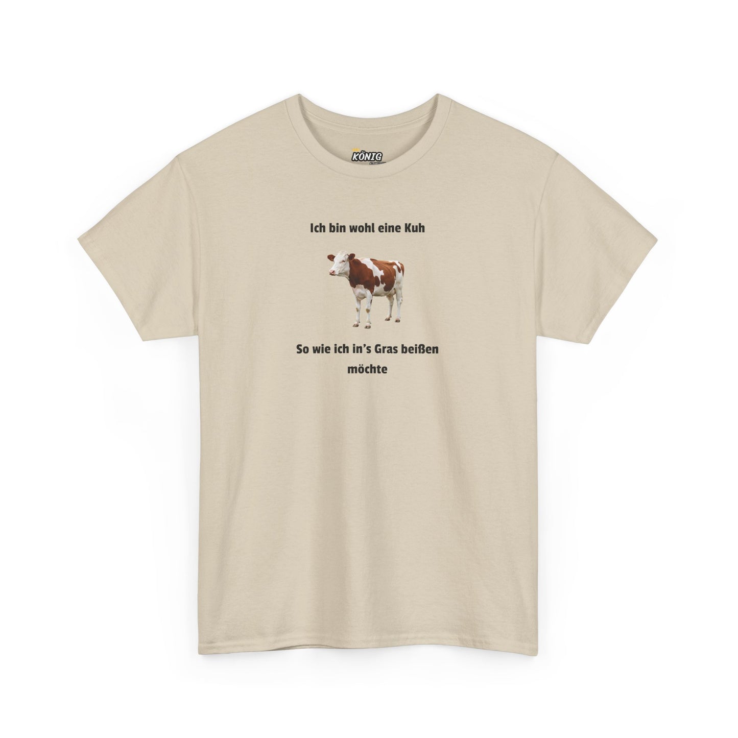 Ich bin wohl eine Kuh...beißen möchte T-Shirt