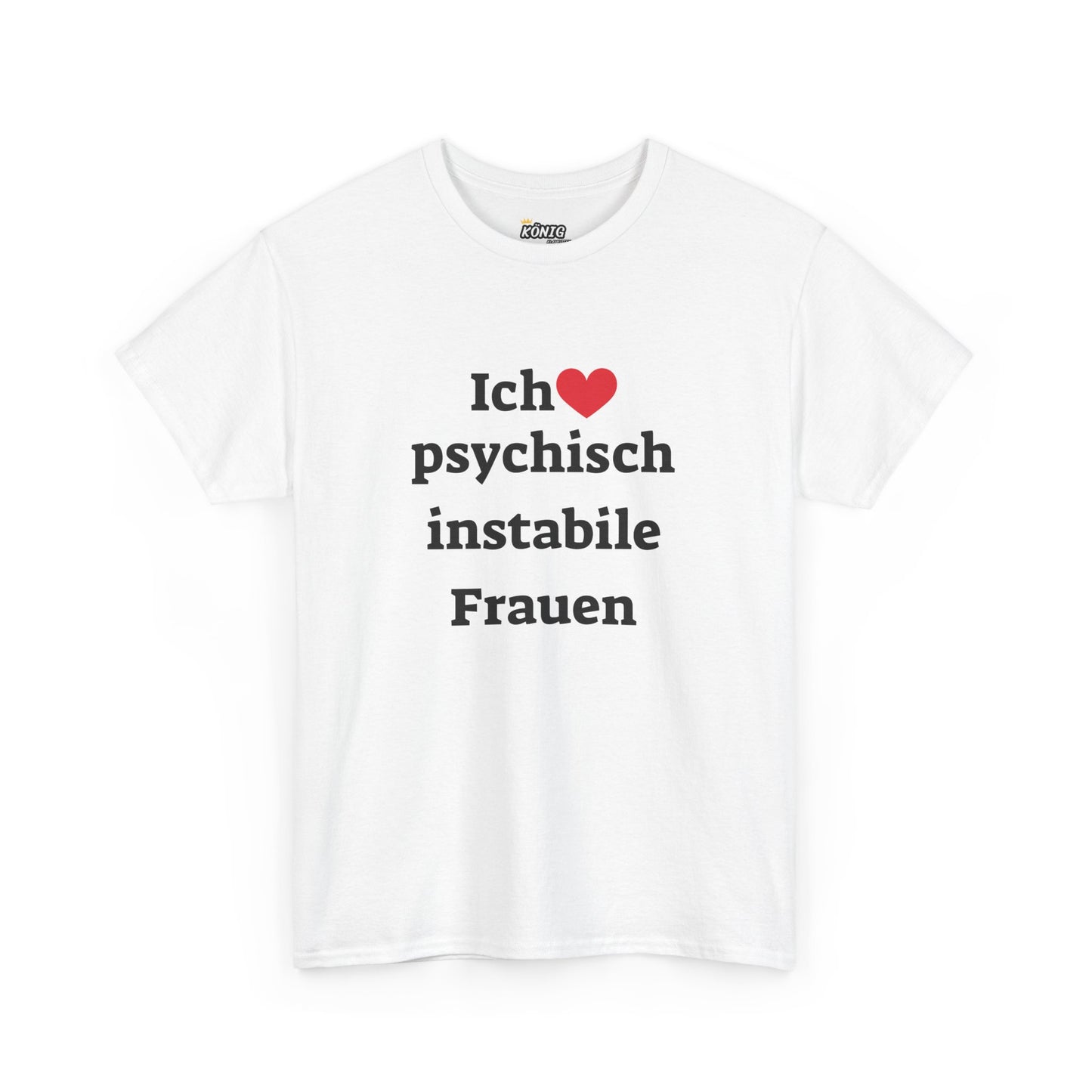 Ich liebe Psychisch...Frauen T-Shirt