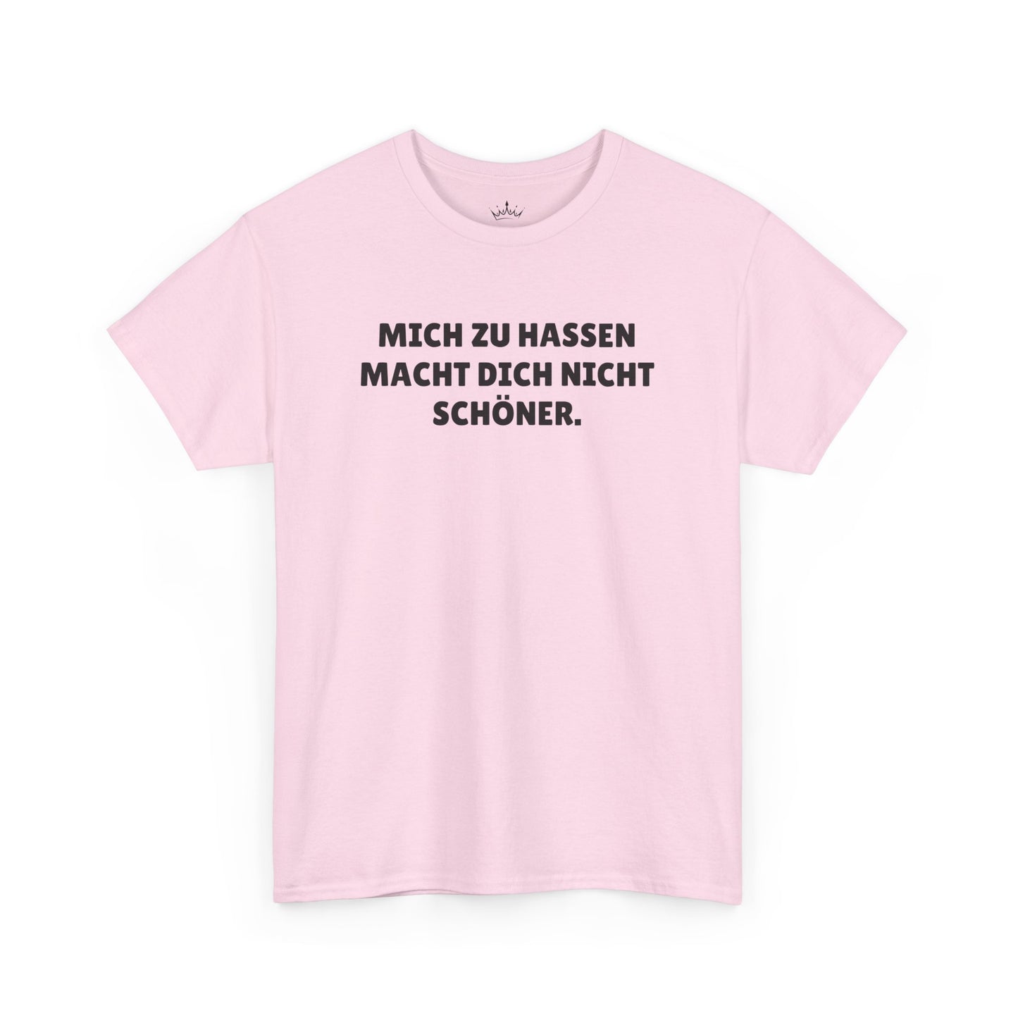MICH ZU HASSEN... T-Shirt