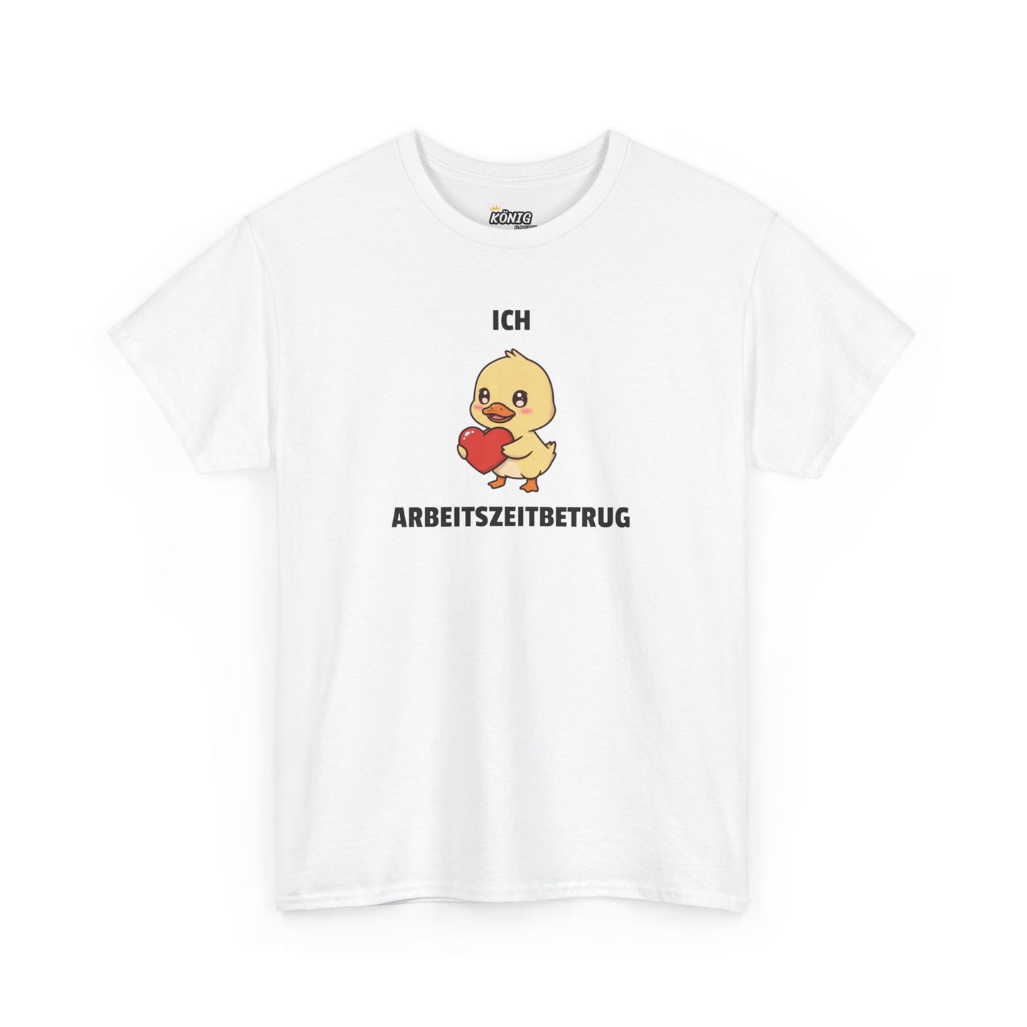 ICH ARBEITSZEITBETRUG T-Shirt