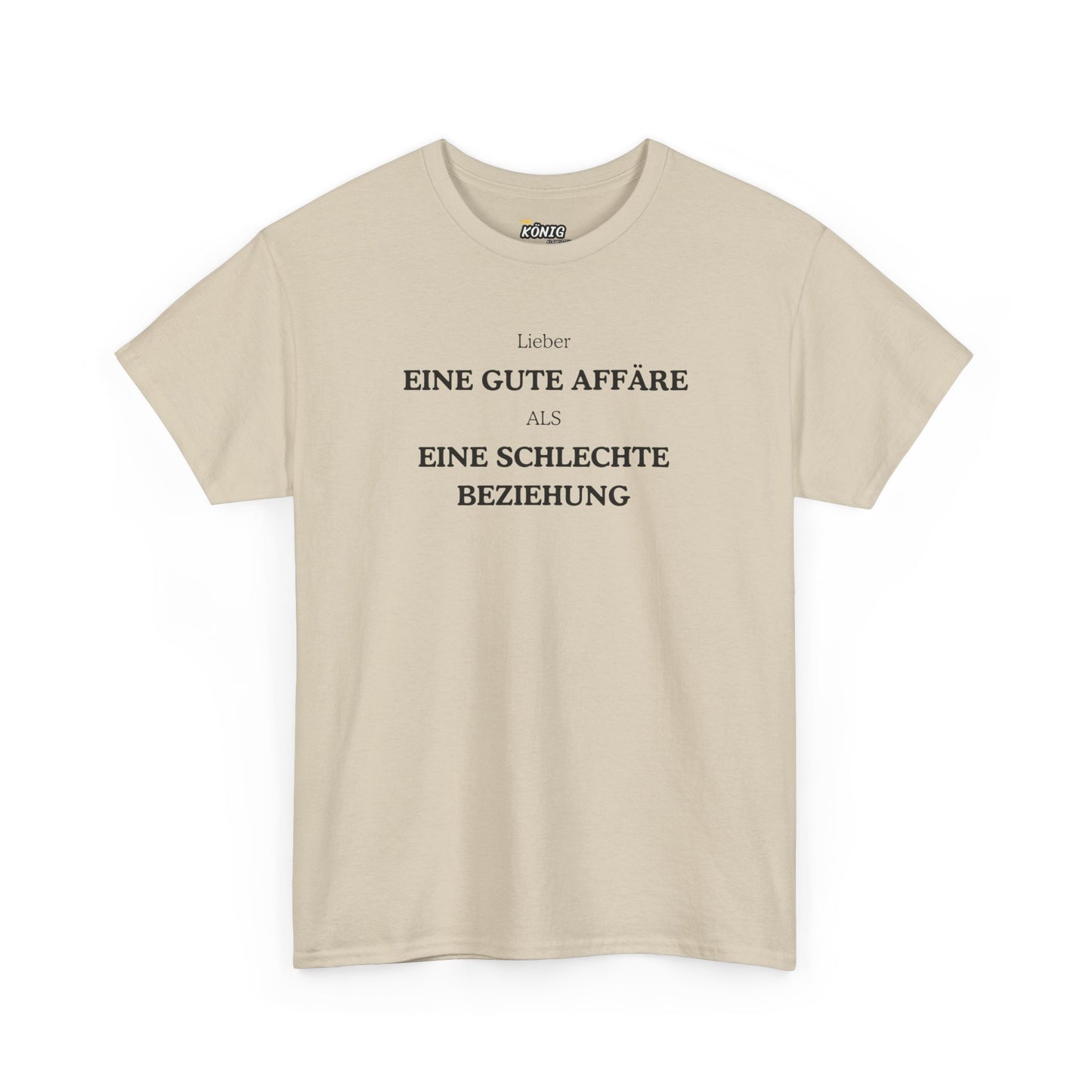 EINE GUTE AFFARE...BEZIEHUNG T-Shirt