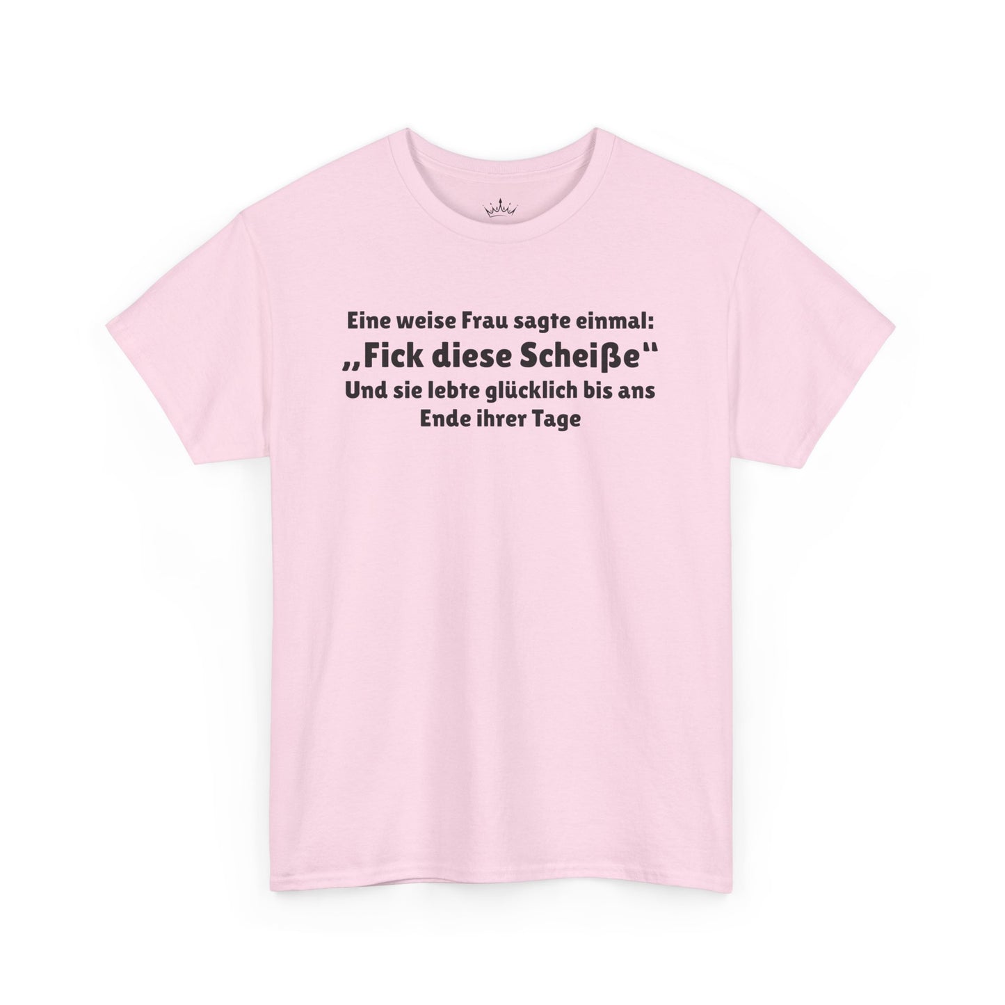 „Fick diese Scheiße" T-Shirt