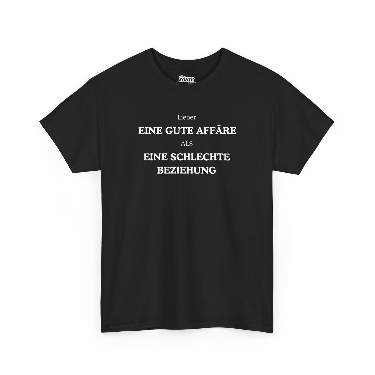 EINE GUTE AFFARE...BEZIEHUNG T-Shirt