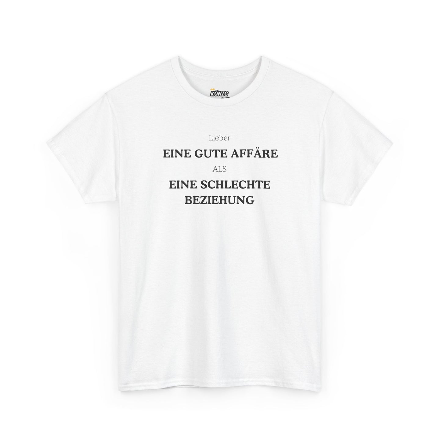 EINE GUTE AFFARE...BEZIEHUNG T-Shirt