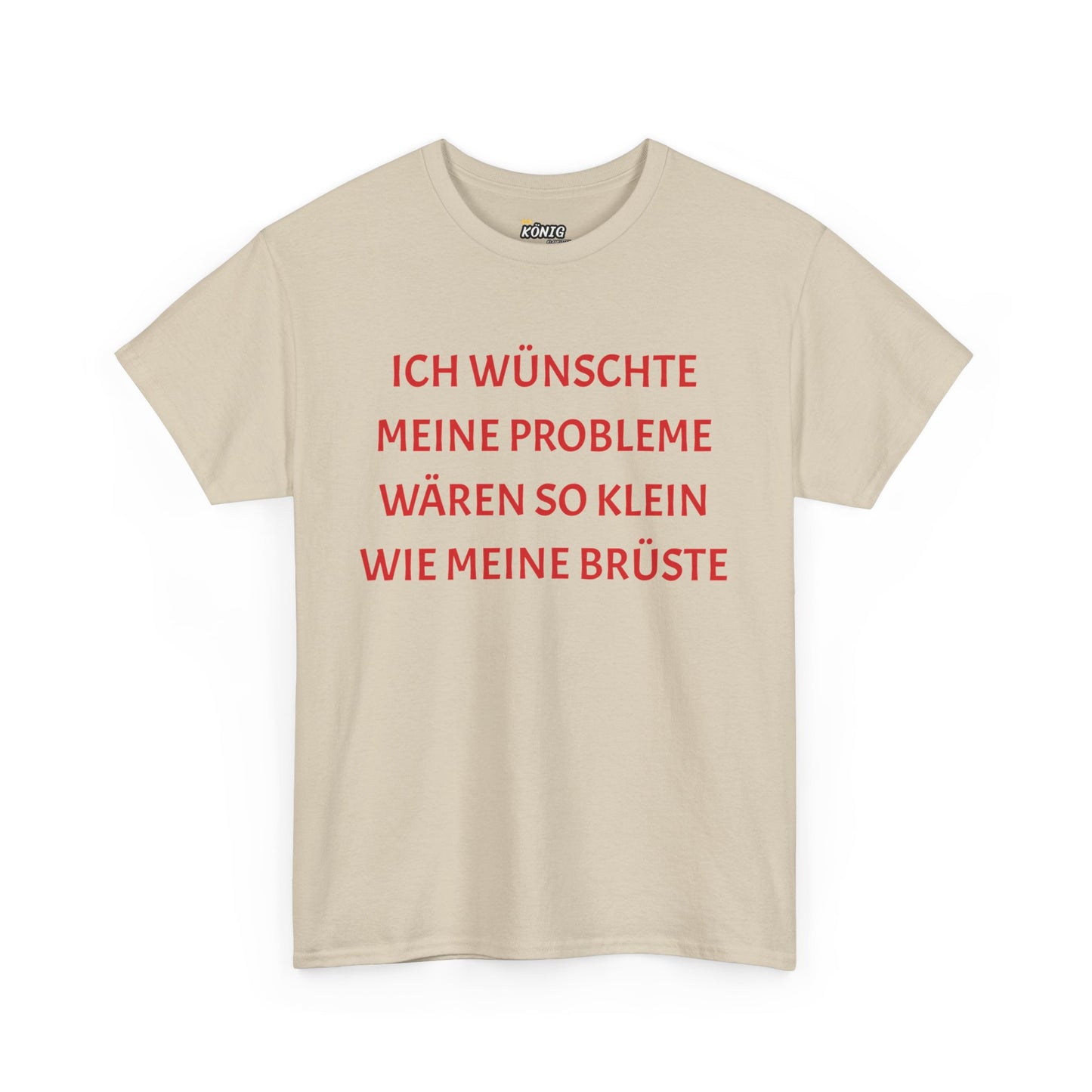 Ich wünschte... wie meine Brüste T-Shirt