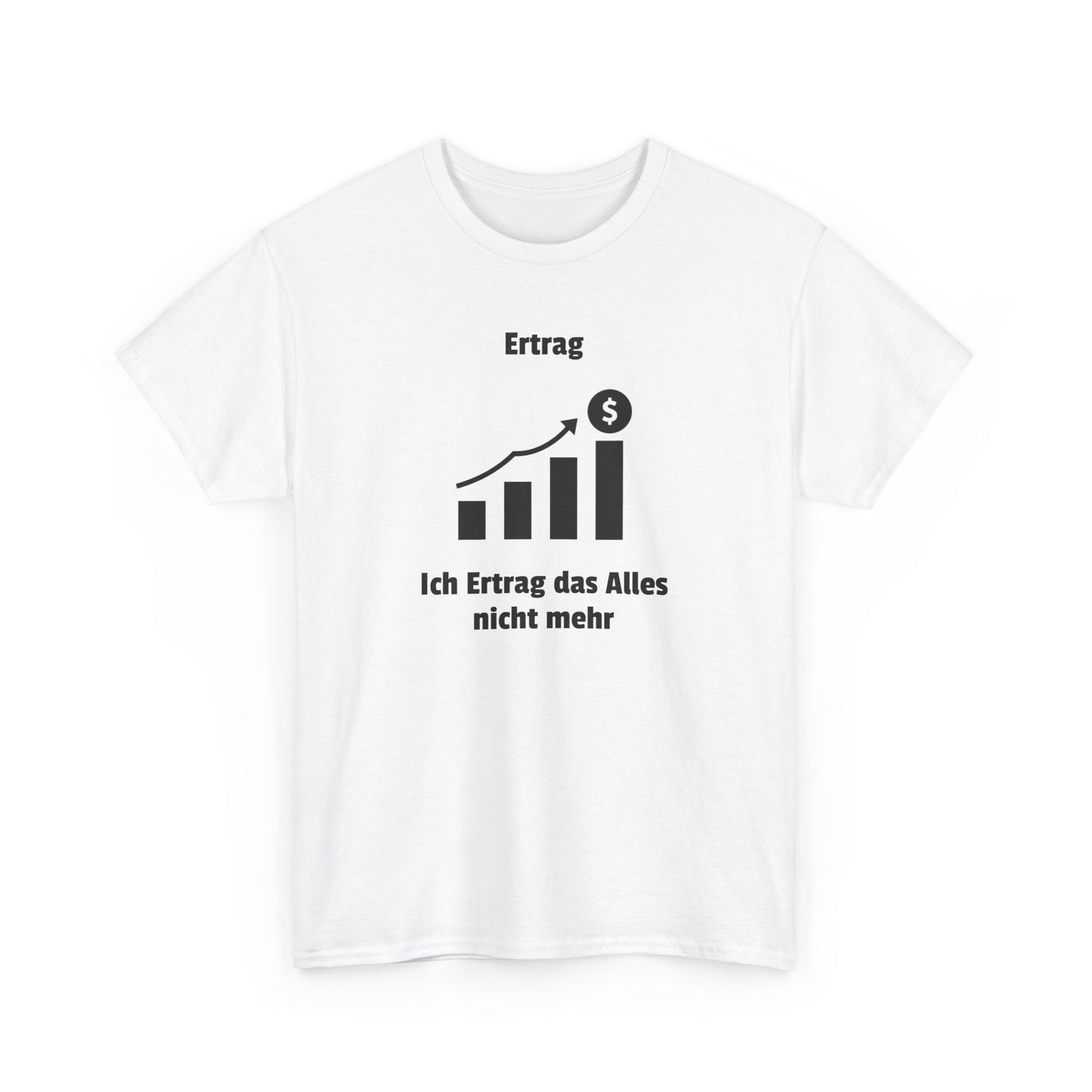 Ertrag T-Shirt