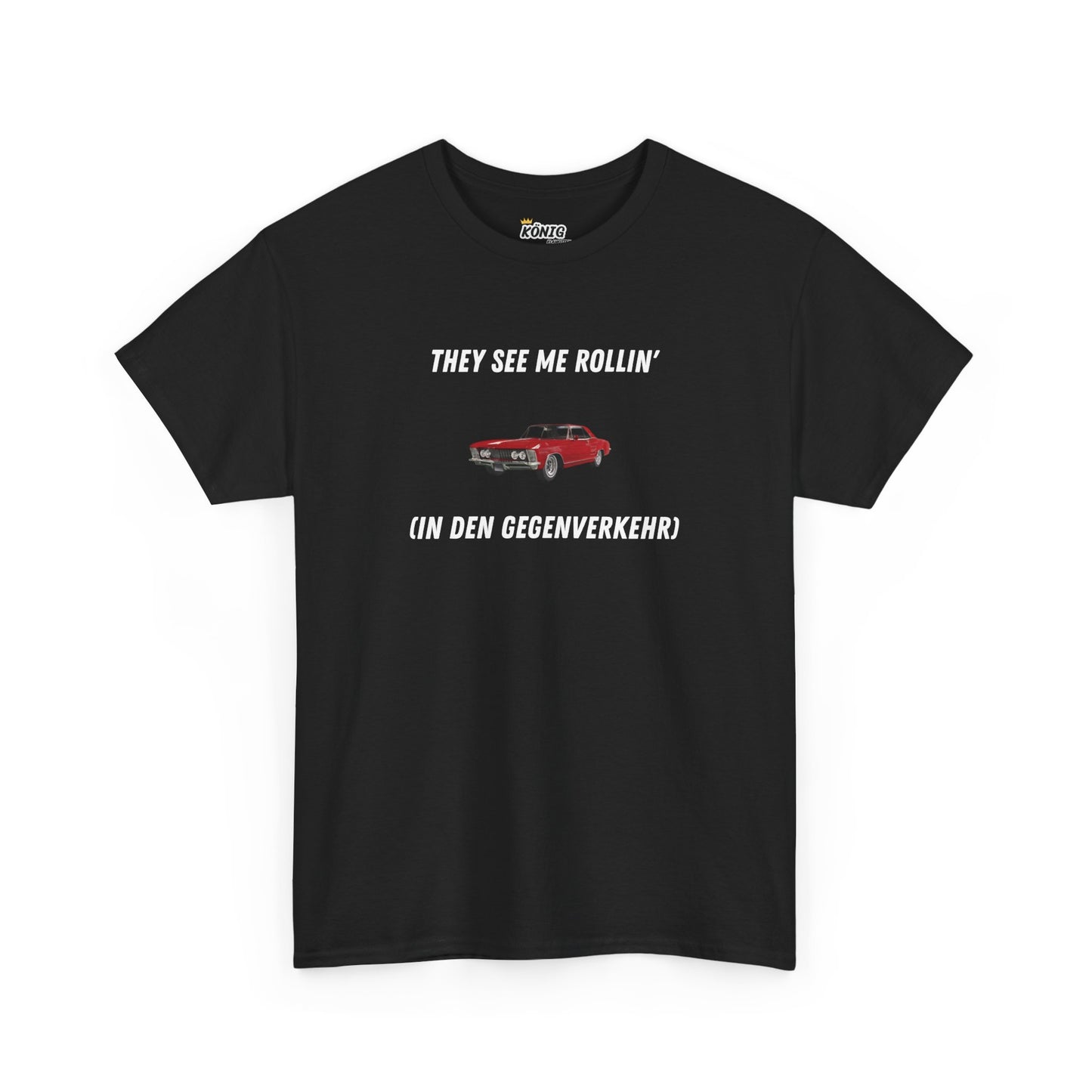 THEY SEE ME ROLLIN' T-Shirt