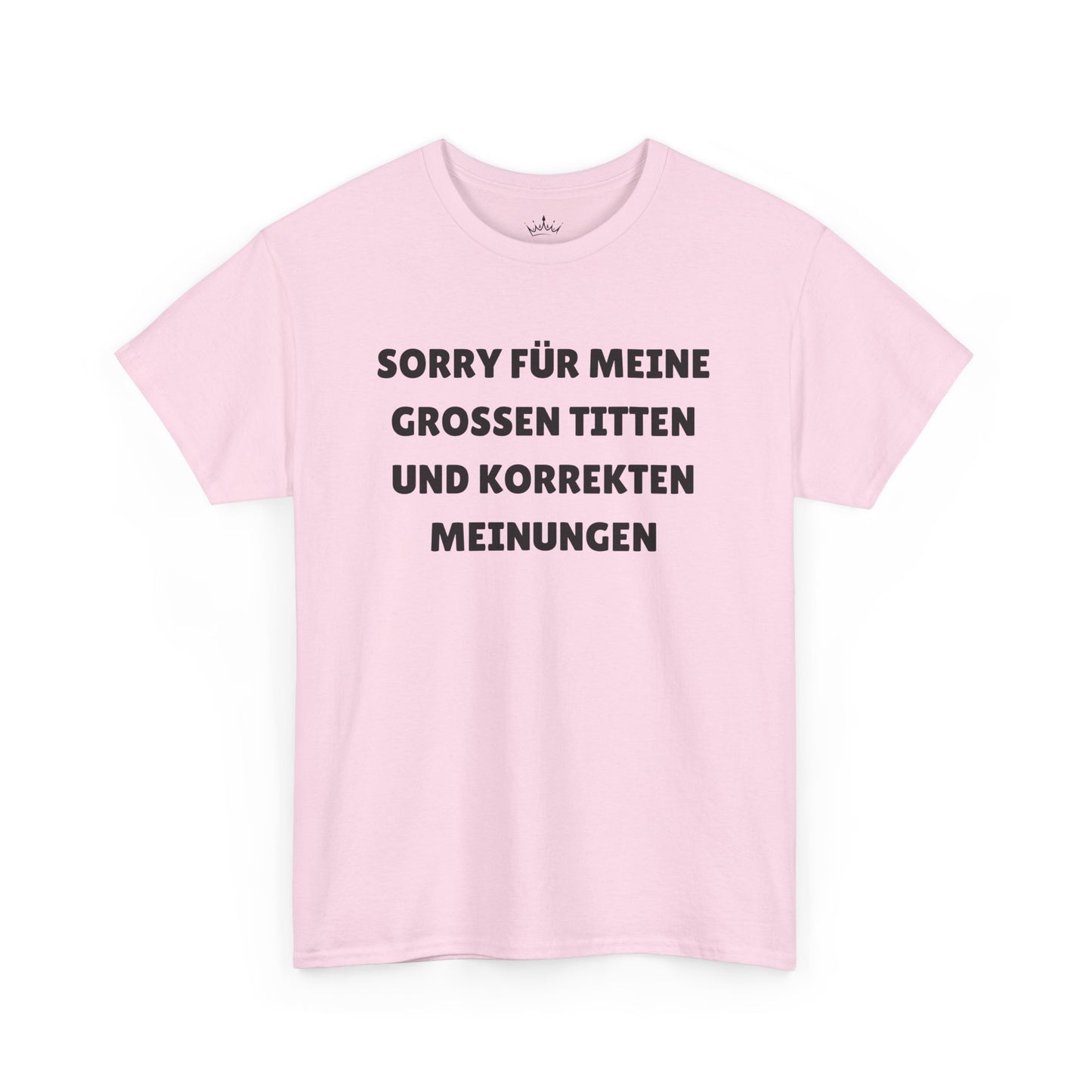 GROSSEN TITTEN UND KORREKTEN MEINUNGEN T-Shirt