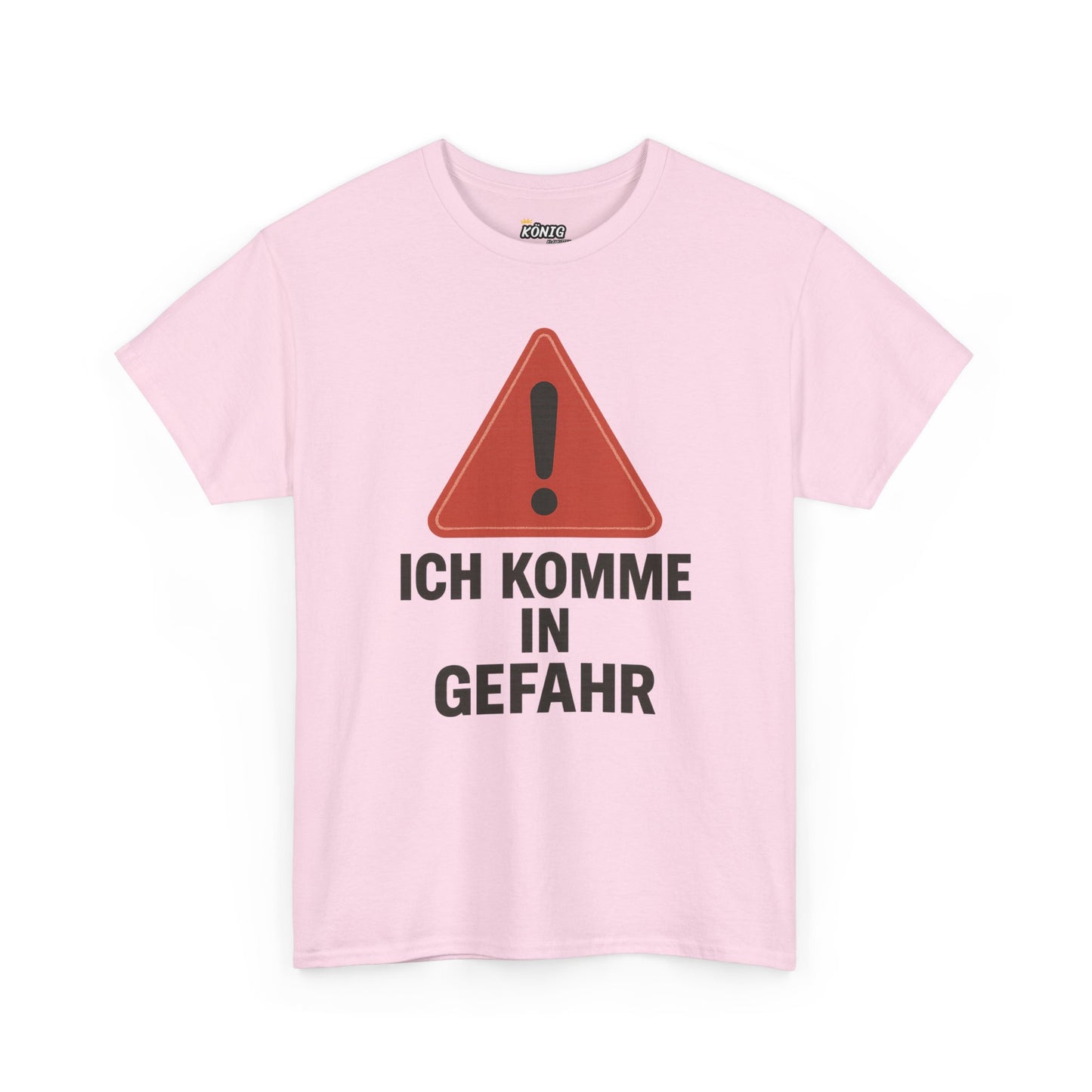 Ich komme in Gefahr T-Shirt