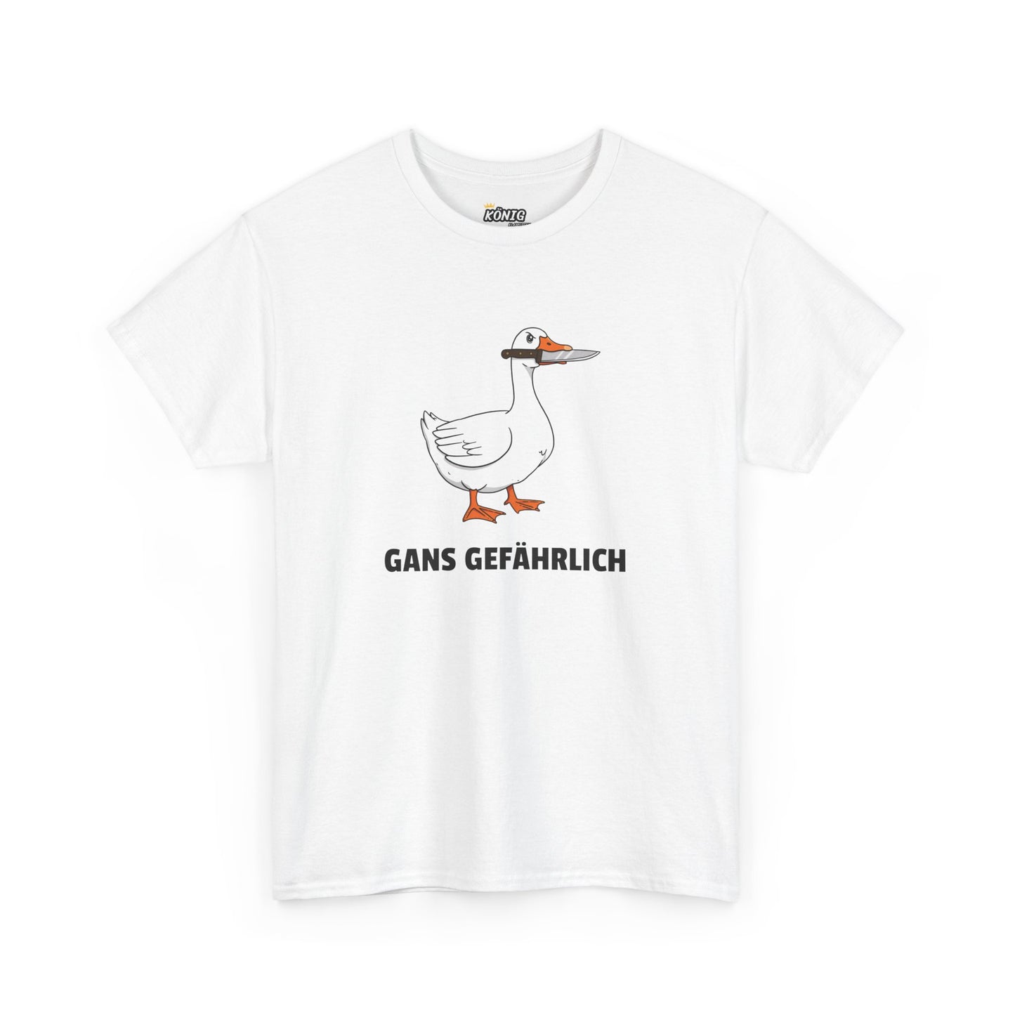 GANS GEFÄHRLICH T-Shirt