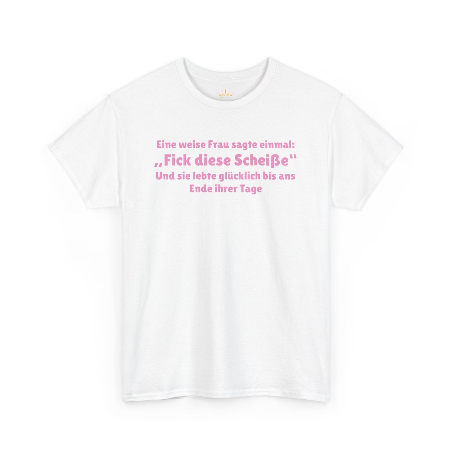 „Fick diese Scheiße" T-Shirt