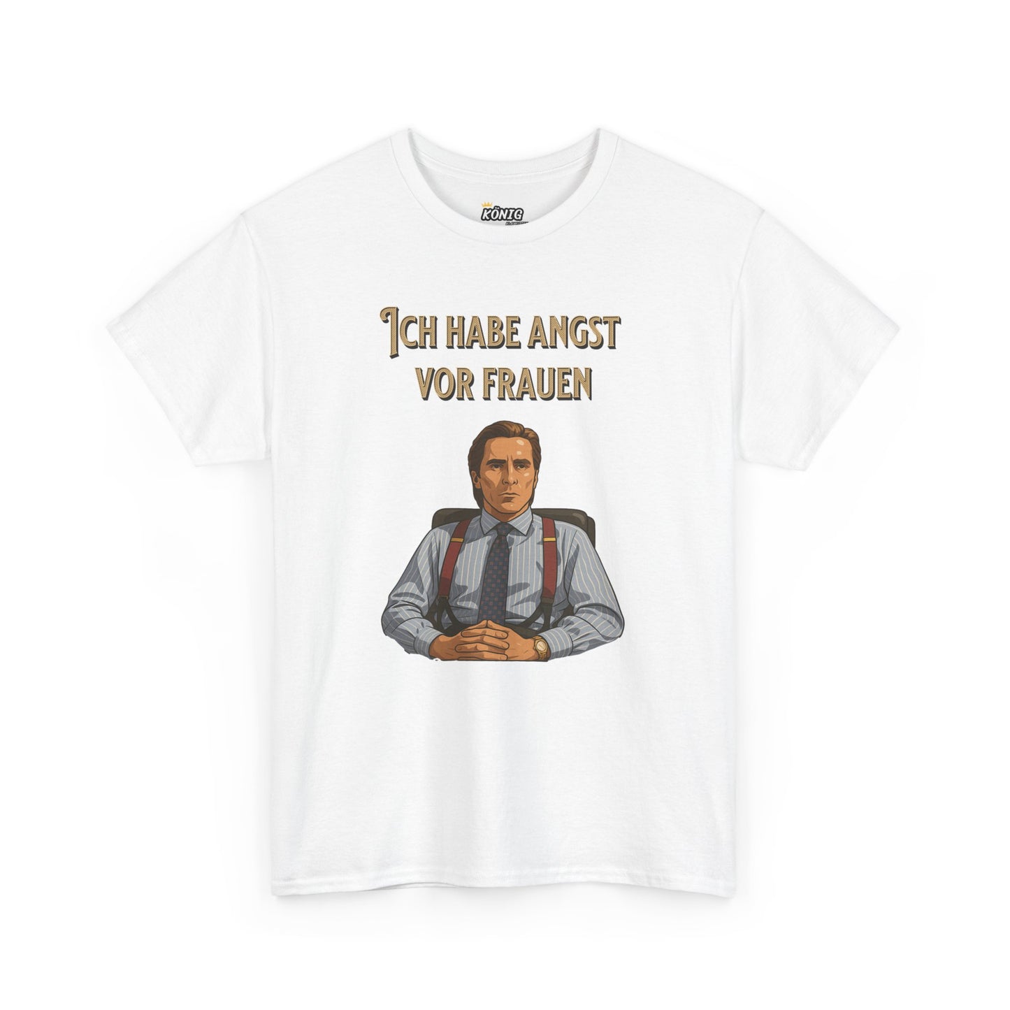 Ich habe Angst vor Frauen T-Shirt