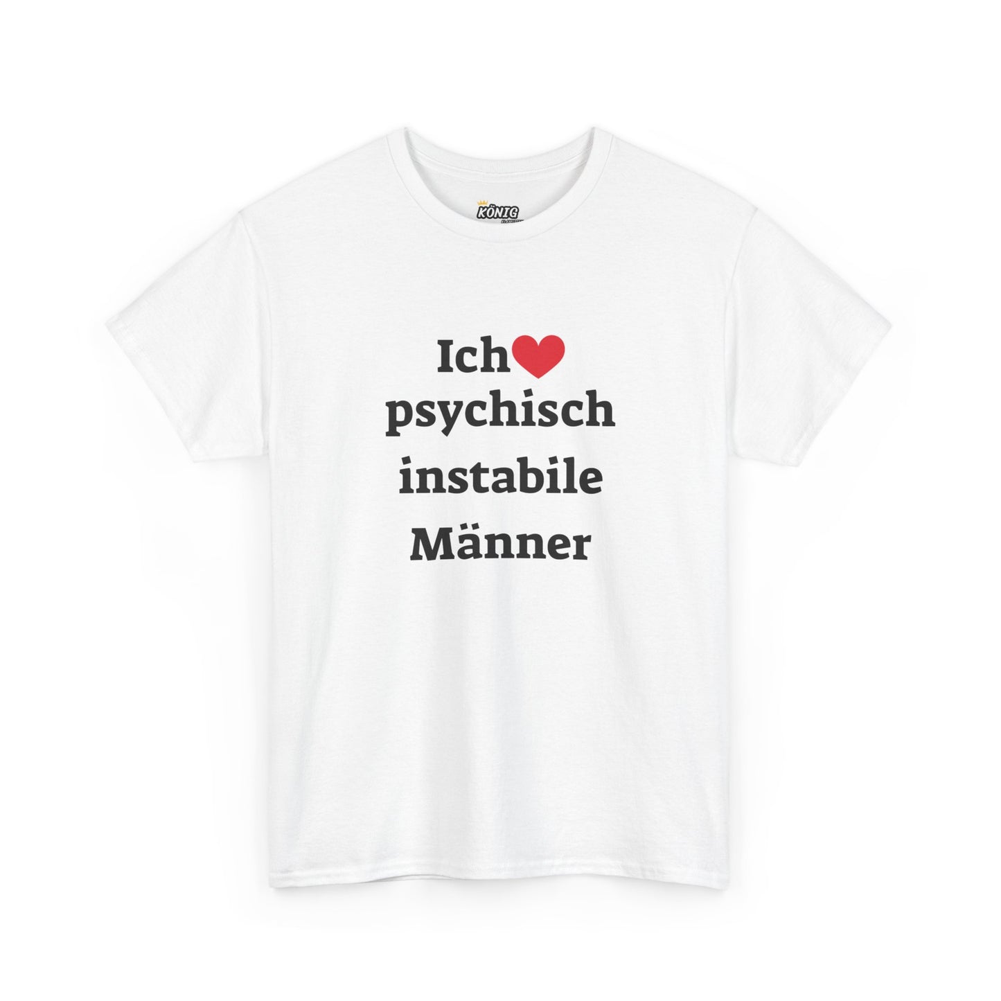 Ich liebe Psychisch...Männer T-Shirt