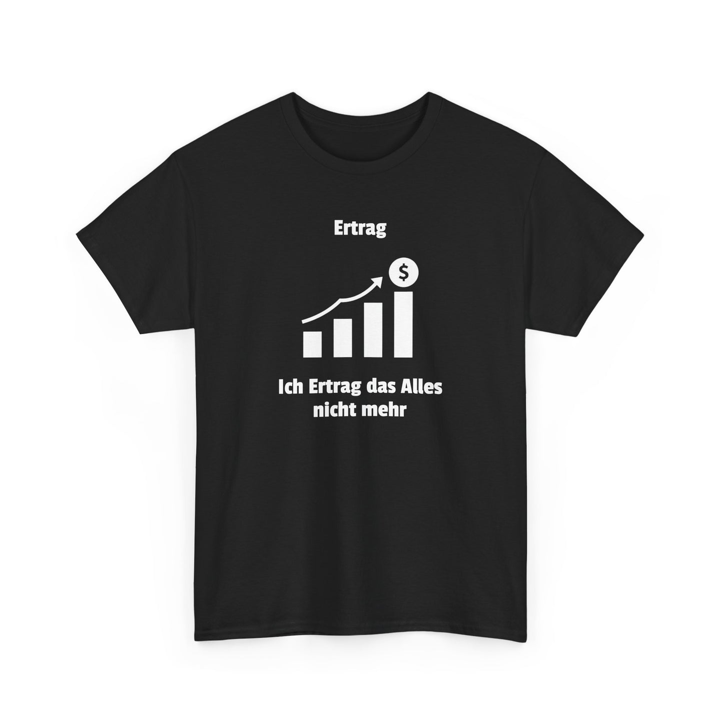 Ertrag T-Shirt