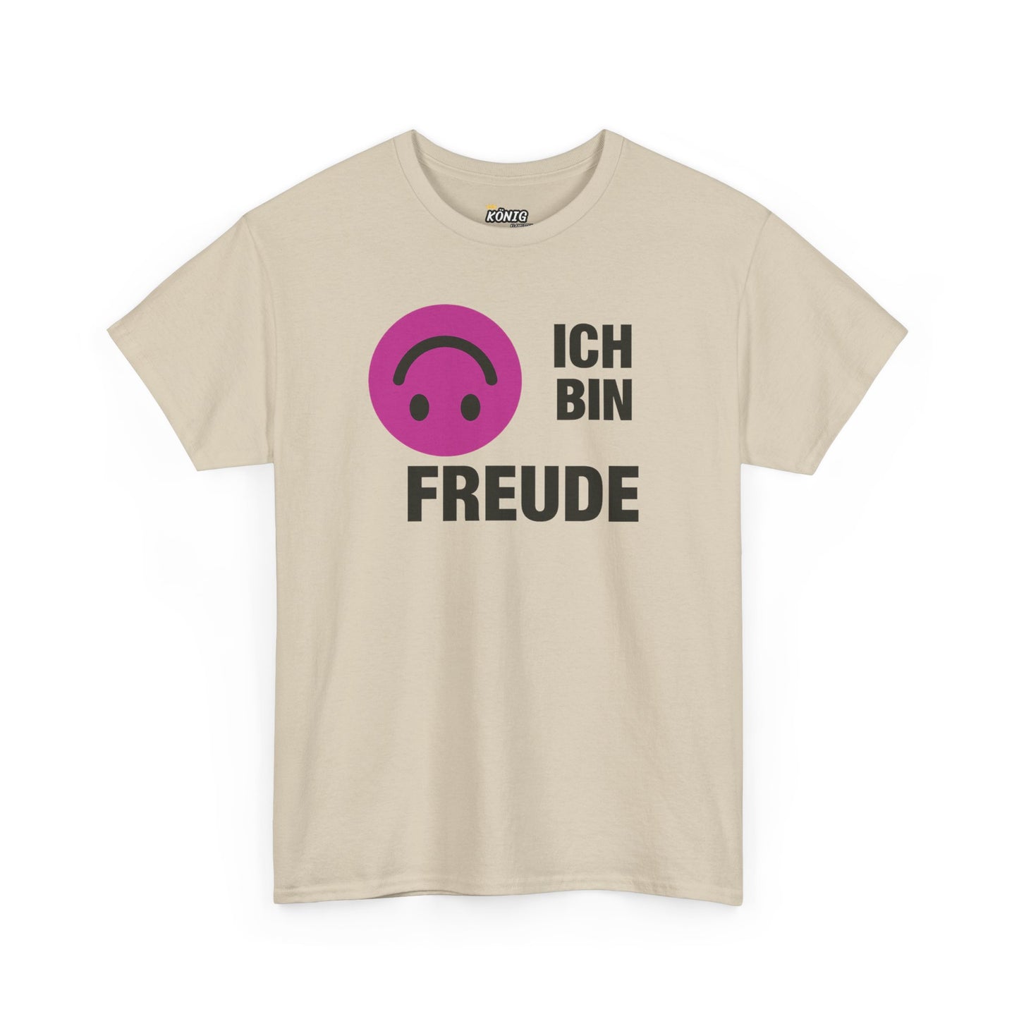 Ich bin Freude T-Shirt