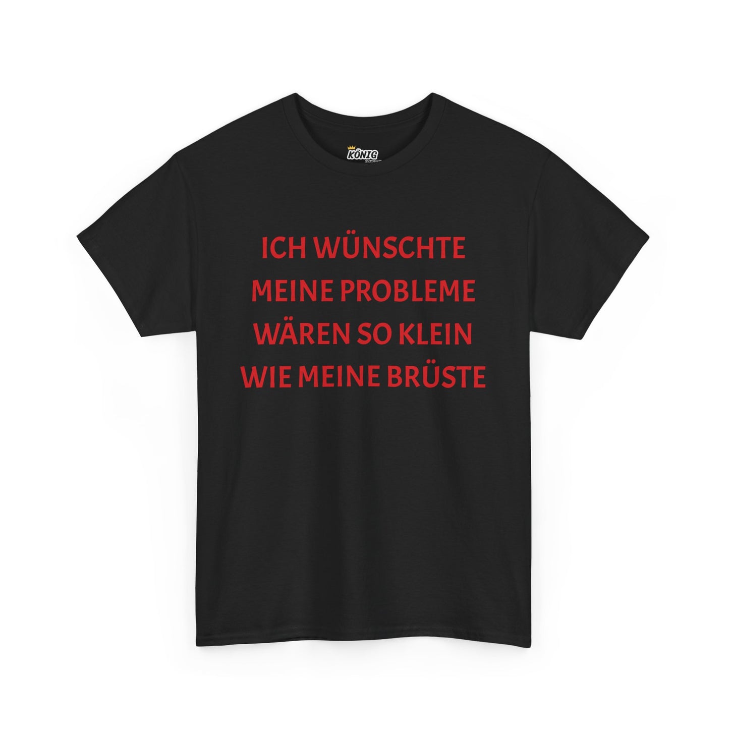 Ich wünschte... wie meine Brüste T-Shirt