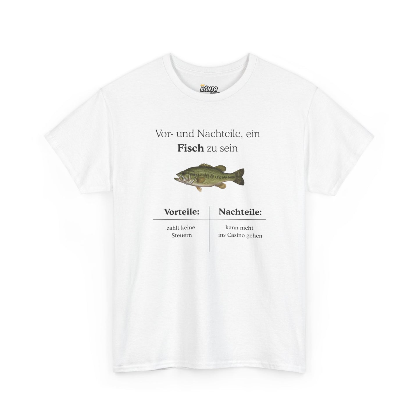 Vor- und Nachteile, ein Fisch zu sein T-Shirt