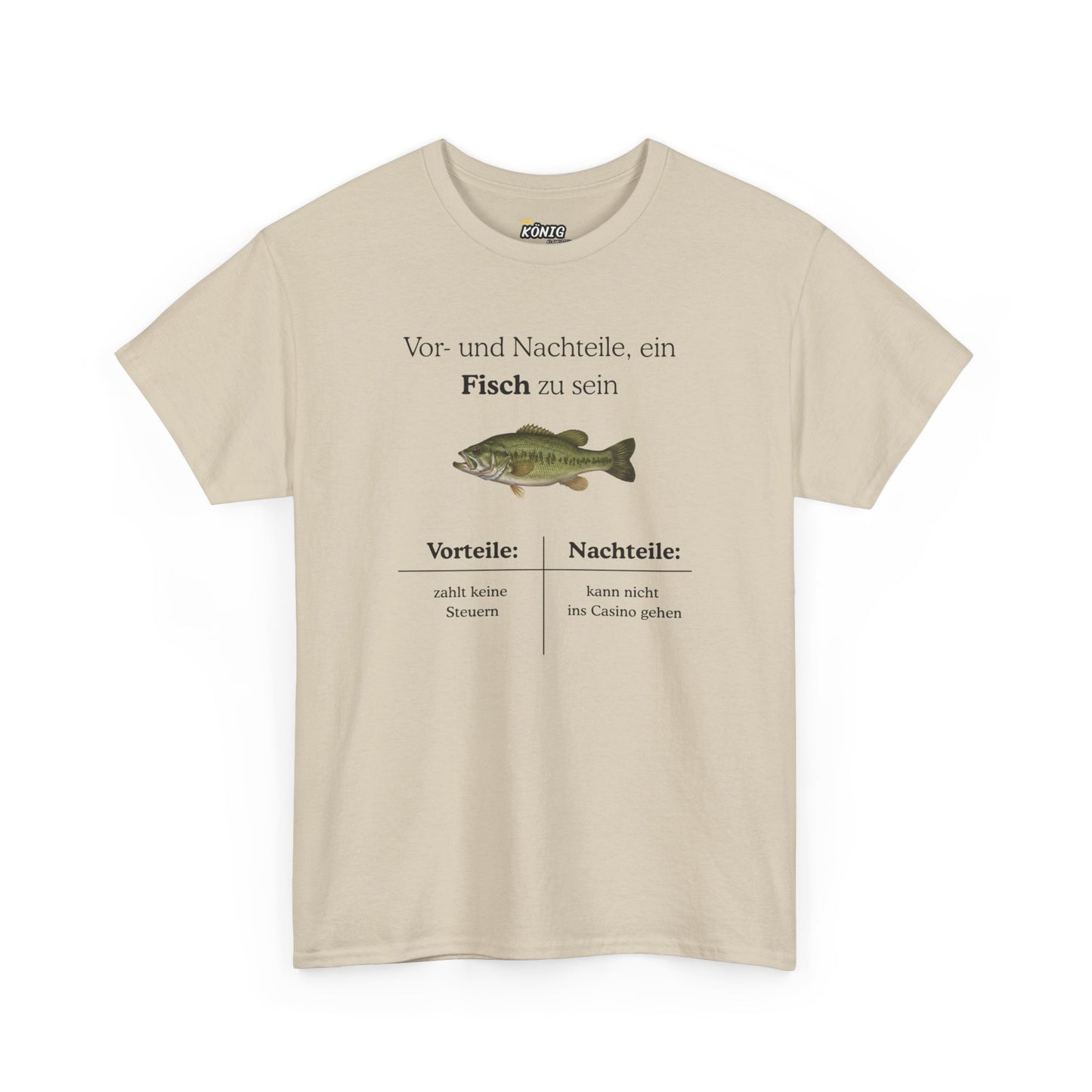 Vor- und Nachteile, ein Fisch zu sein T-Shirt