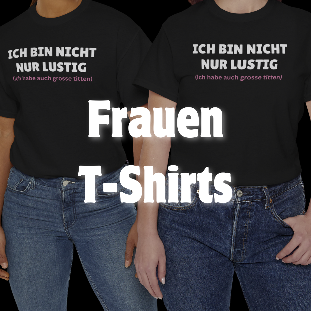 Frauen T-Shirts