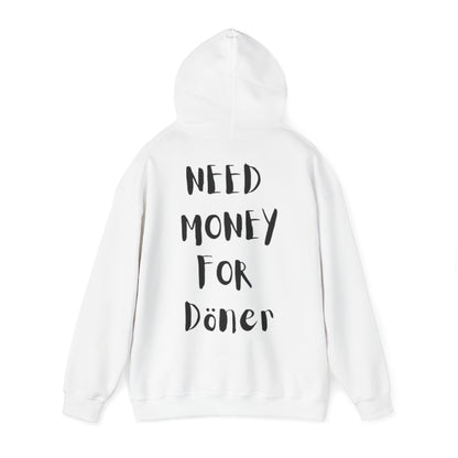 Need Money for Döner Pullover [BACKPRINT]