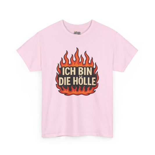 Ich bin die Hölle T-Shirt