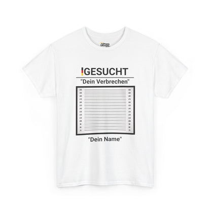 Gesucht für ... Custom T-Shirt