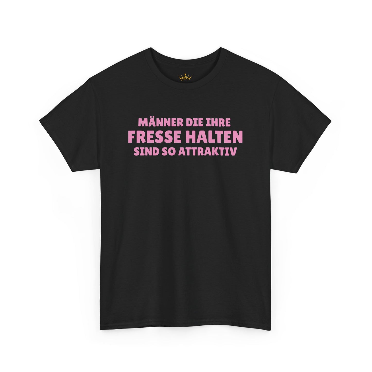 MÄNNER DIE IHRE FRESSE HALTEN... T-Shirt
