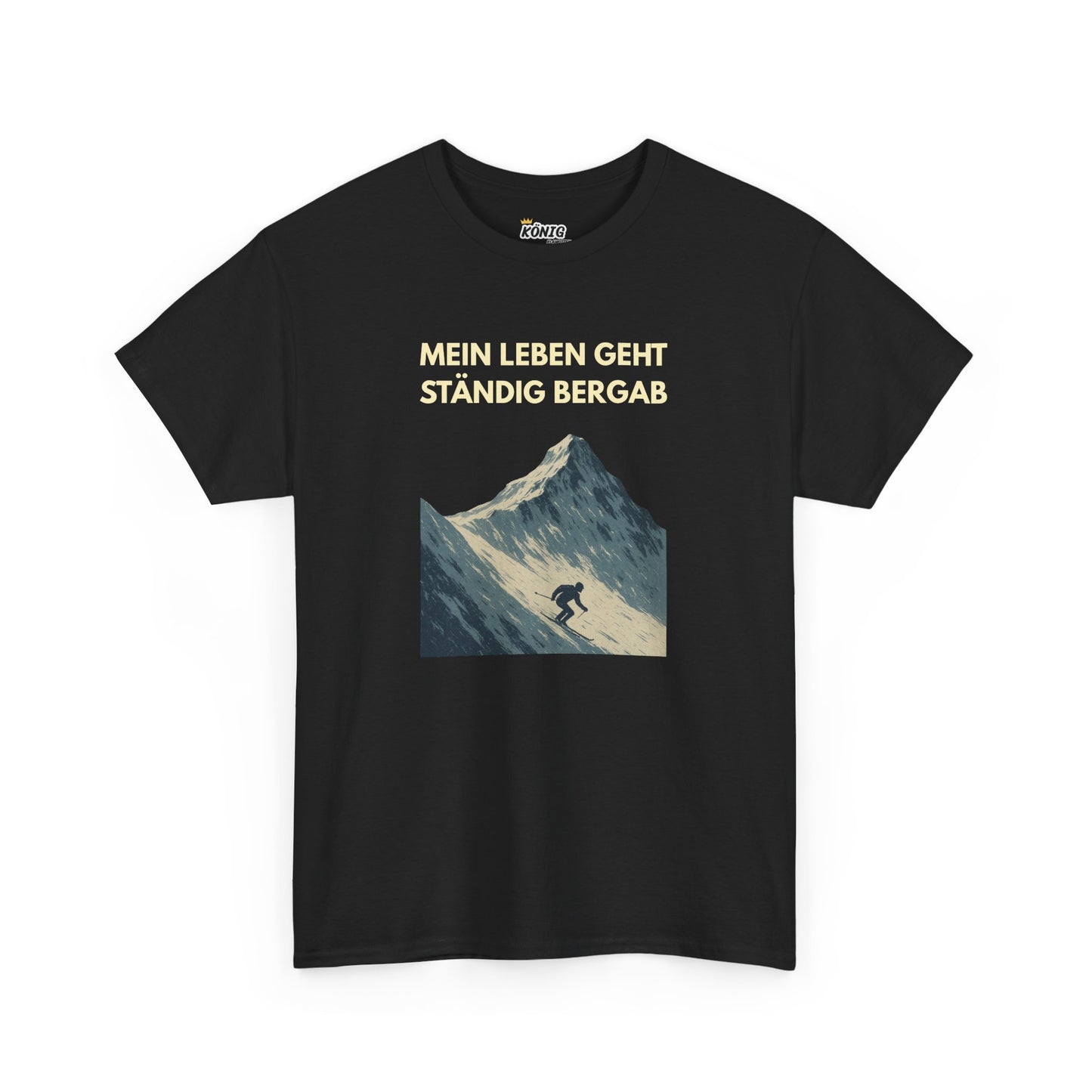 MEIN LEBEN GEHT STÄNDIG BERGAB T-Shirt