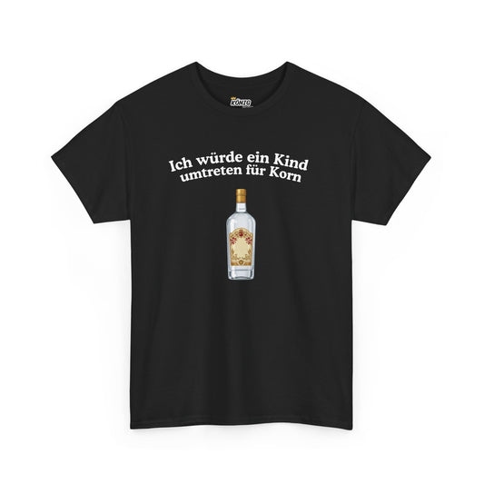 Ich würde... für Korn T-Shirt