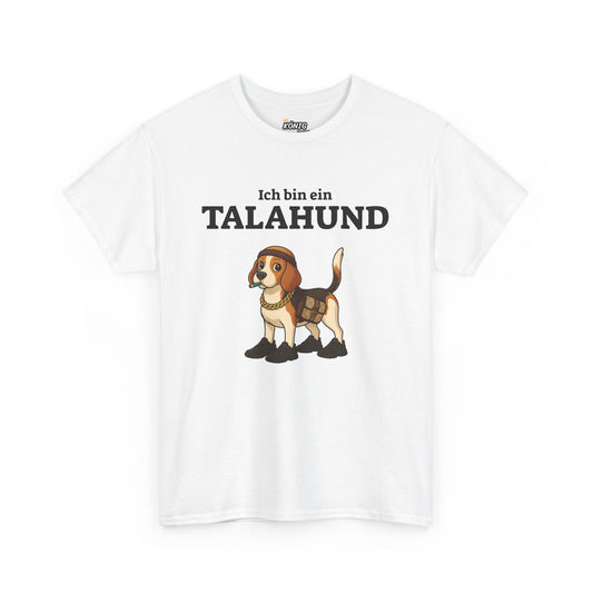 Ich bin ein TALAHUND T-Shirt
