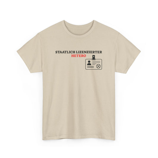 Staatlich Lizenzierter Hetero T-Shirt