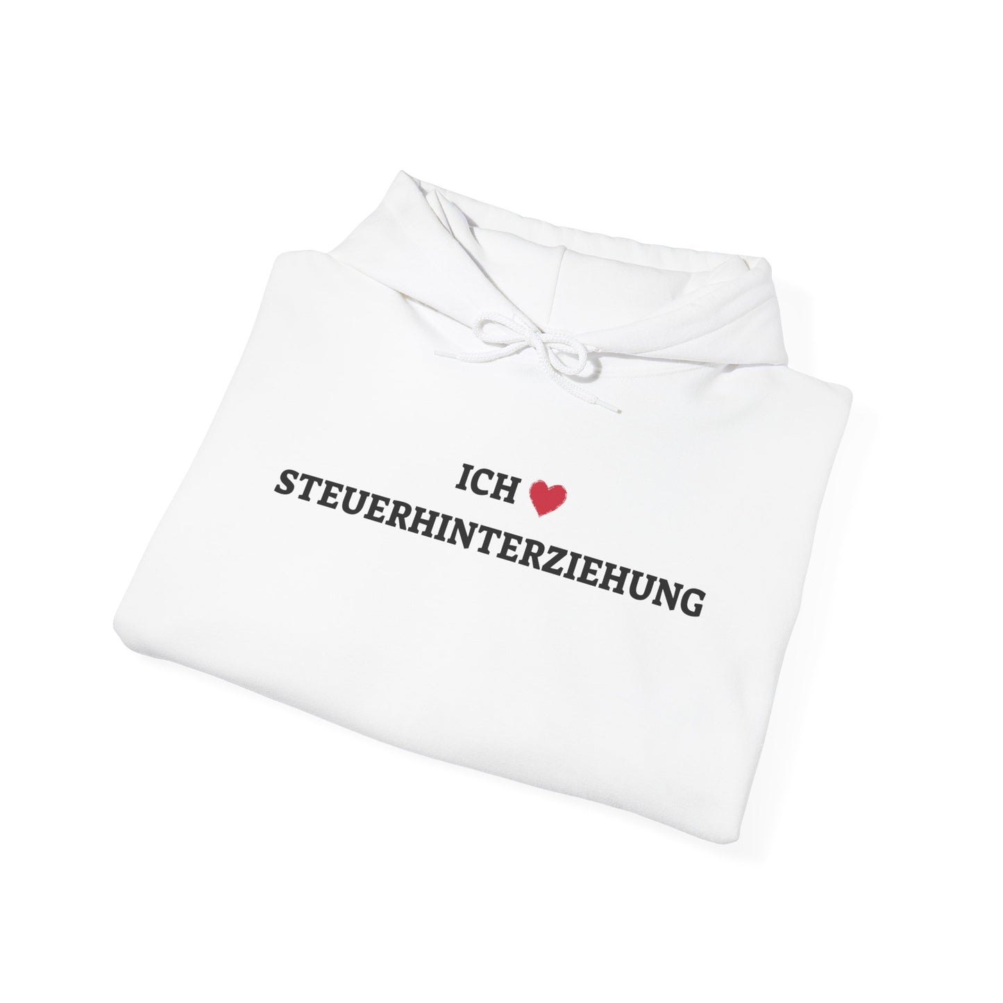 Ich liebe STEUERHINTERZIEHUNG Pullover