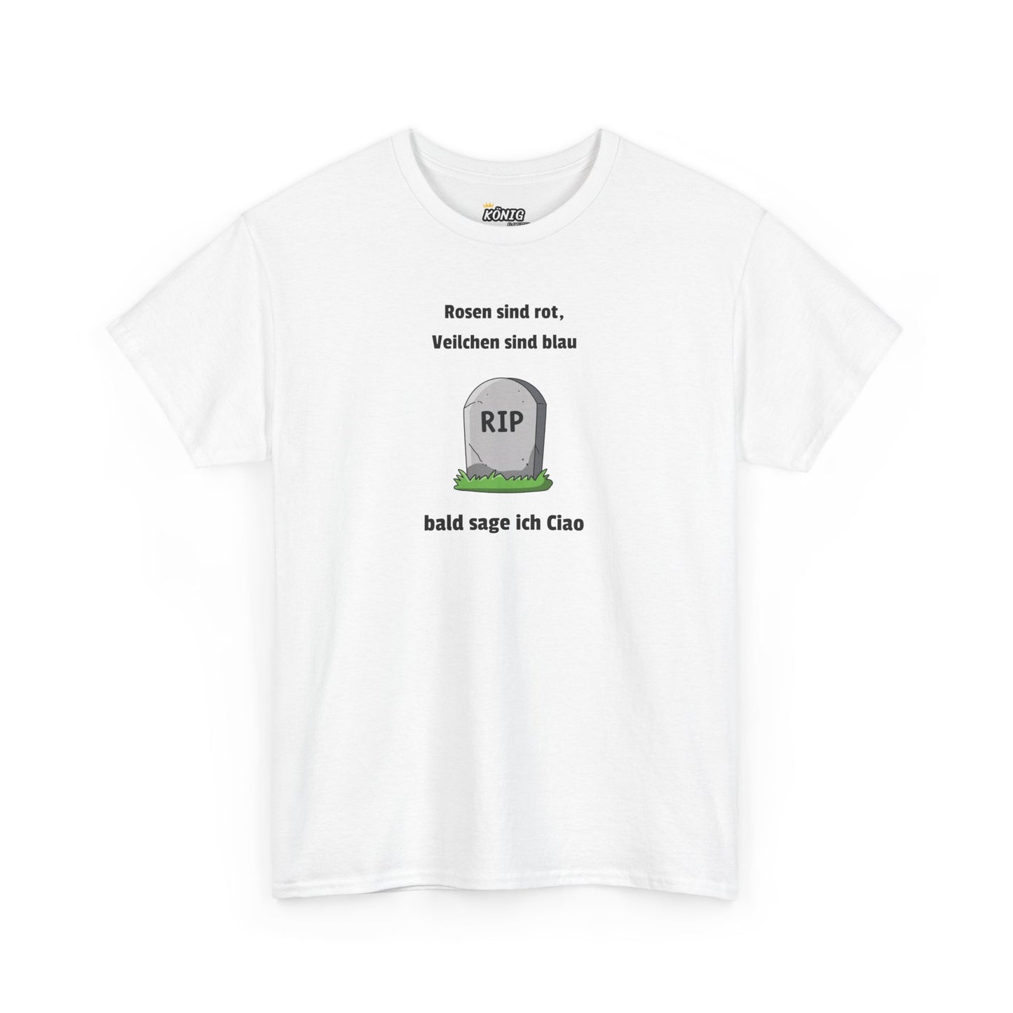 Rosen sind rot, Veilchen sind blau... T-Shirt