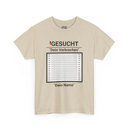 Gesucht für ... Custom T-Shirt