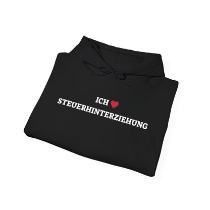 Ich liebe STEUERHINTERZIEHUNG Pullover