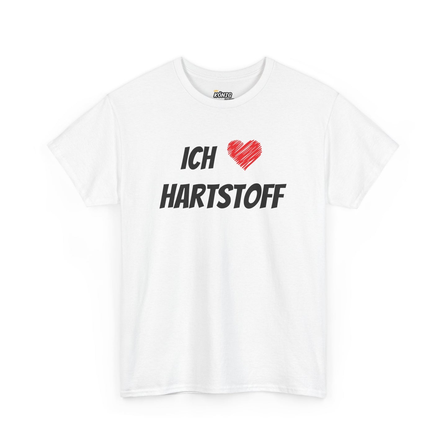 Ich Liebe Hartstoff T-Shirt