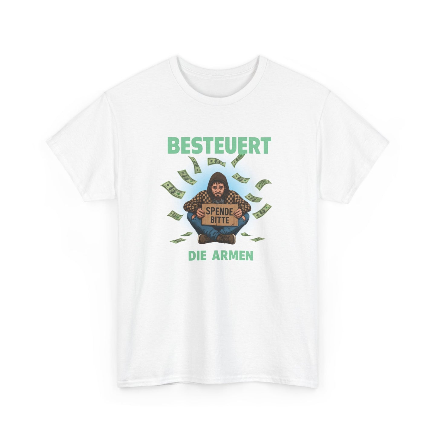Besteuert die Armen T-Shirt