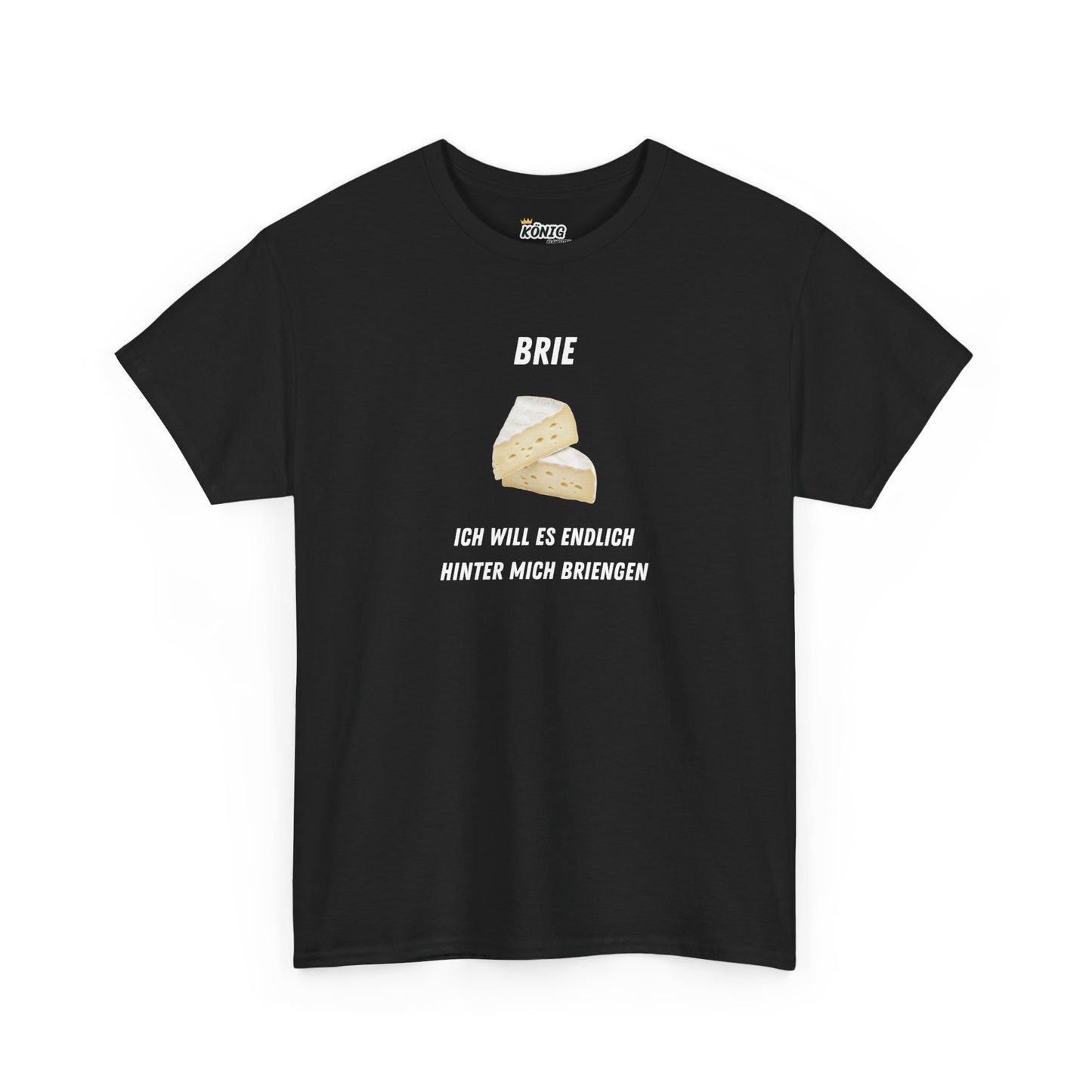 BRIE... T-Shirt