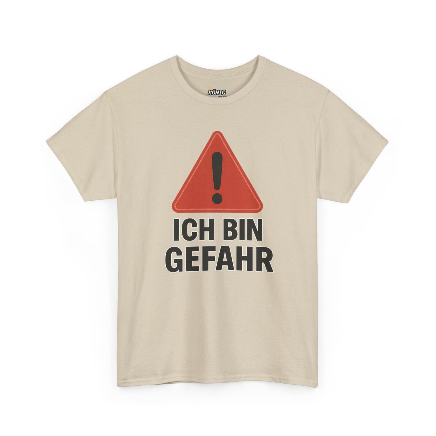 Ich bin Gefahr T-Shirt