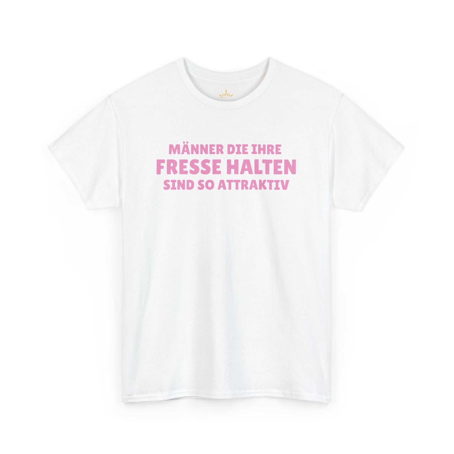 MÄNNER DIE IHRE FRESSE HALTEN... T-Shirt