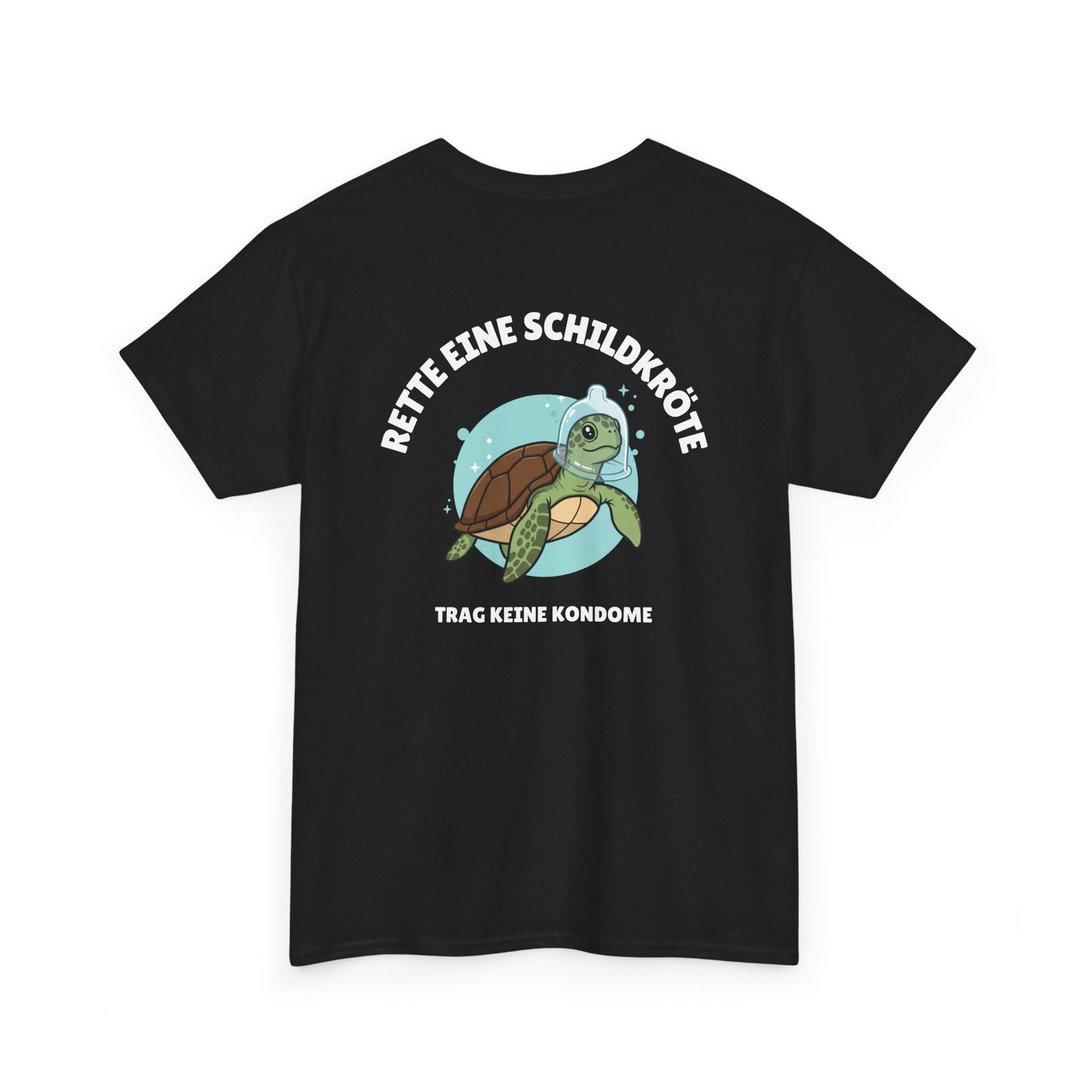 RETTE EINE...KONDOME T-Shirt [BACKPRINT]