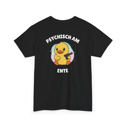PSYCHISCH AM ENTE T-Shirt [BACKPRINT]