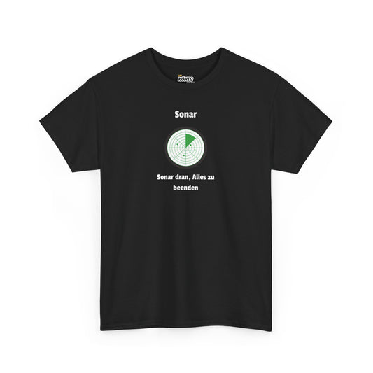 Sonar dran, Alles zu beenden T-Shirt