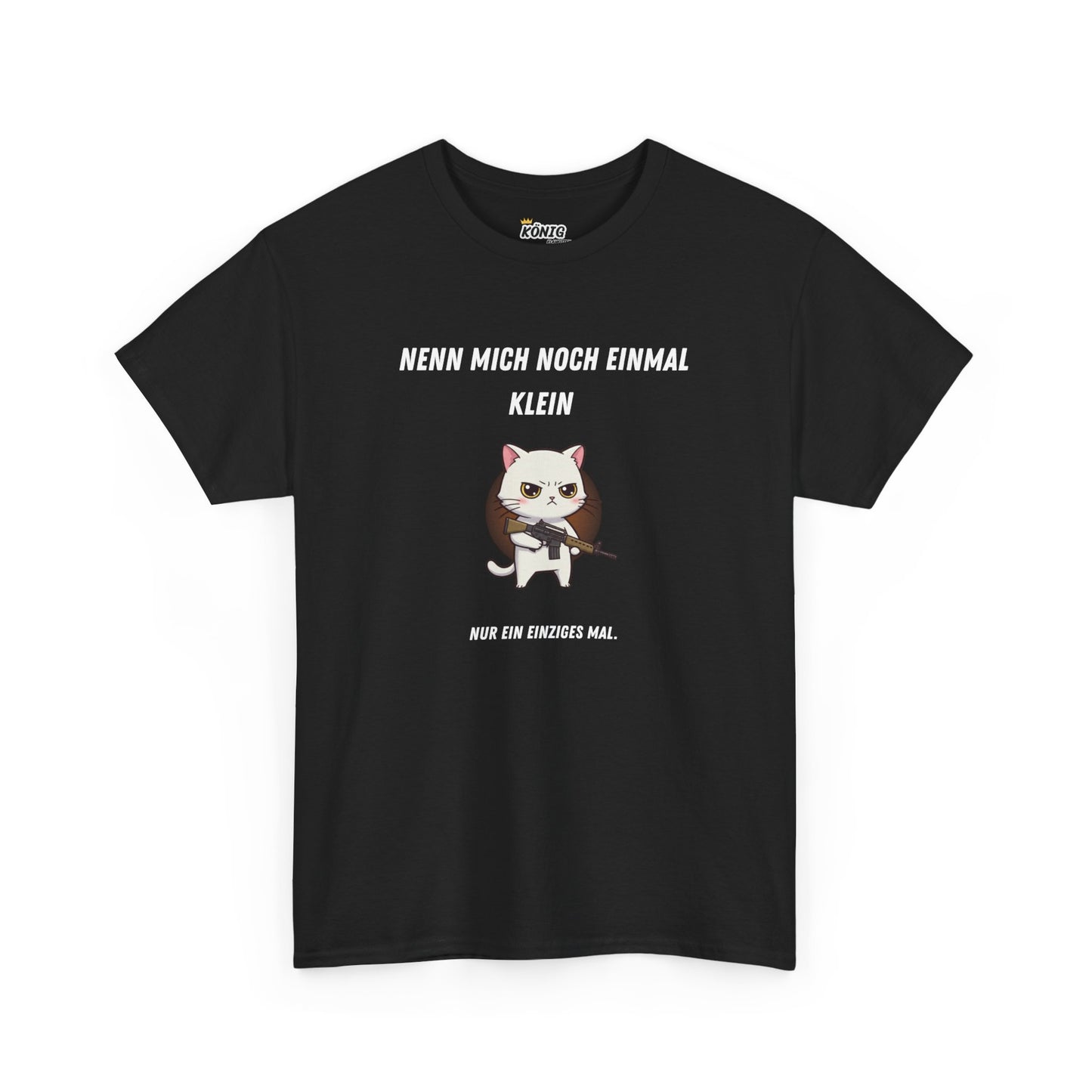 NENN MICH NOCH EINMAL KLEIN T-Shirt