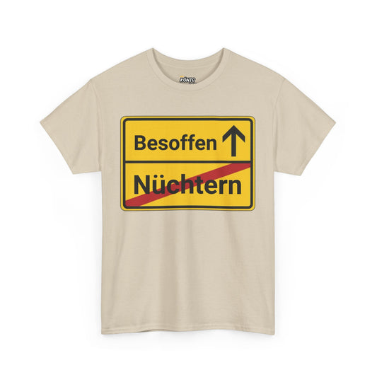 Besoffen/Nüchtern Ortsschild T-Shirt